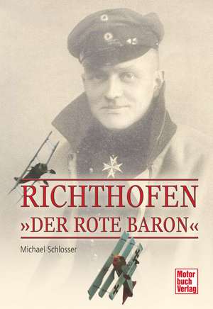 Richthofen de Michael Schlosser