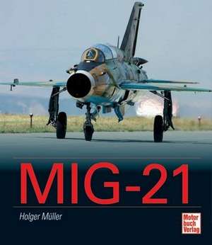MiG-21 de Holger Müller