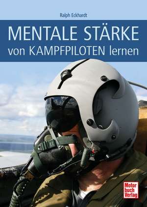 Mentale Stärke de Ralph Eckhardt