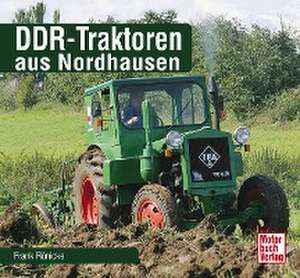 DDR-Traktoren aus Nordhausen de Frank Rönicke