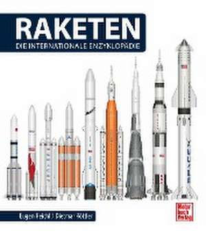 Raketen - Die Internationale Enzyklopädie de Eugen Reichl