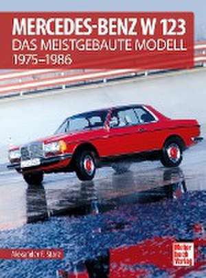 Mercedes-Benz W 123 de Alexander F. Storz