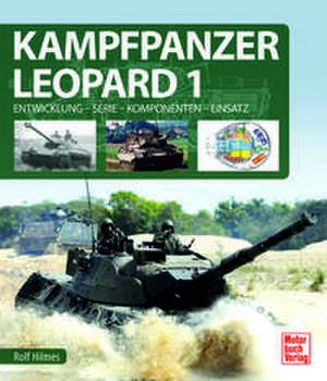 Kampfpanzer Leopard 1 de Rolf Hilmes