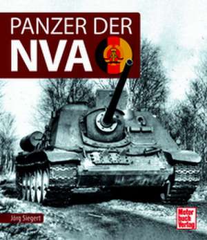 Panzer der NVA de Jörg Siegert
