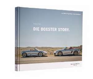 The Boxster Story. Englische Ausgabe de Porsche Museum