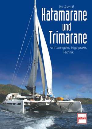 Katamarane und Trimarane de Per Asmuß