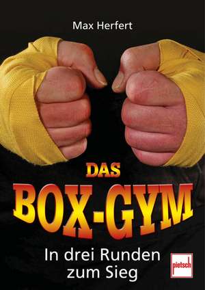 Das Box-Gym de Max Herfert