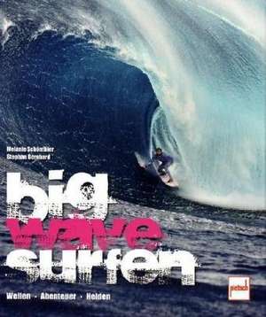 big wave surfen de Melanie Schönthier