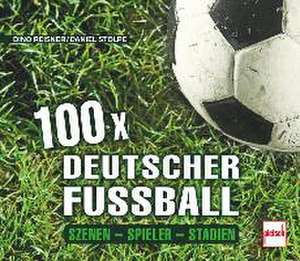 100 x deutscher Fußball de Dino Reisner