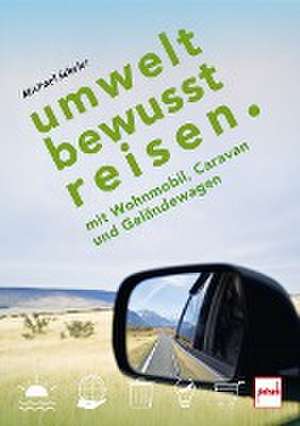 UMWELTBEWUSST REISEN de Michael Scheler