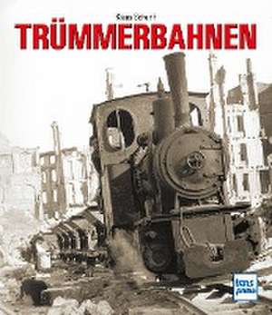 Trümmerbahnen de Klaus Scherff