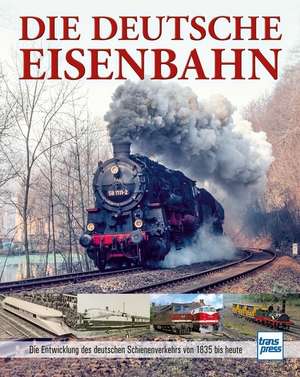 Die Deutsche Eisenbahn de Carl Asmus