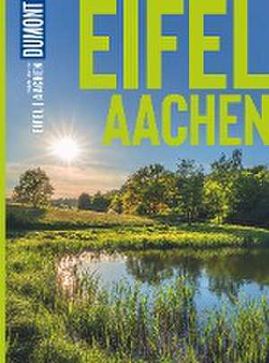 DuMont Bildatlas Eifel, Aachen de Klaus Simon