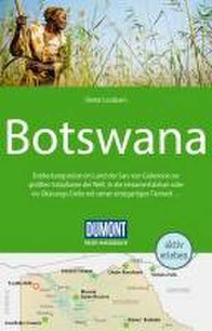 DuMont Reise-Handbuch Reiseführer Botswana de Dieter Losskarn