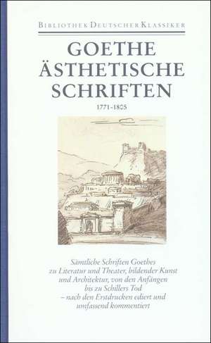 Ästhetische Schriften 1771 - 1805 de Friedmar Apel