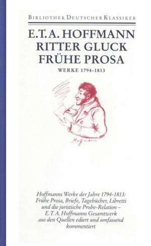 Frühe Prosa, Briefe, Tagebücher, Libretti, Juristische Schrift de Gerhard Allroggen