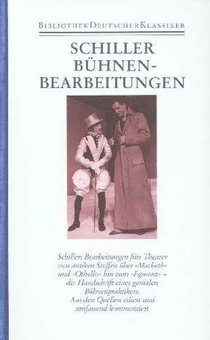 Übersetzungen und Bearbeitungen de Friedrich Schiller