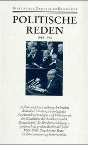 Politische Reden 4. 1945 - 1990 de Marie-Luise Recker