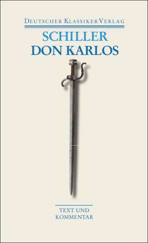 Don Karlos de Friedrich Schiller