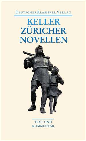 Züricher Novellen de Gottfried Keller