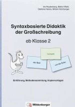 Syntaxbasierte Didaktik der Großschreibung ab Klasse 2 de Iris Rautenberg