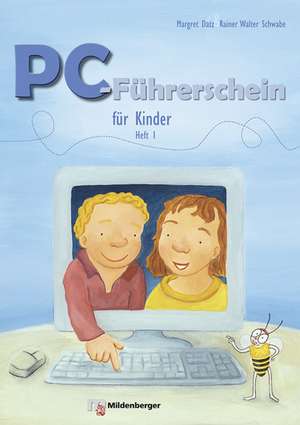 PC-Führerschein für Kinder de Margret Datz