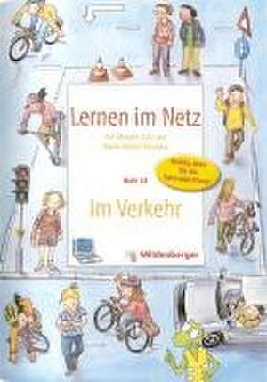 Lernen im Netz - Heft 34: Im Verkehr de Margret Datz