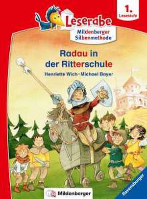 Leserabe - Radau in der Ritterschule de Henriette Wich