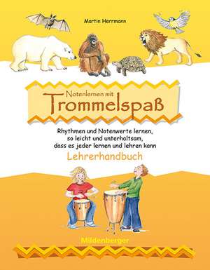 Notenlernen mit Trommelspaß de Martin Herrmann