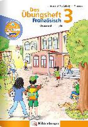 Das Übungsheft Französisch 3 de Katrin Teschner