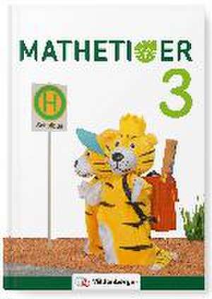 Mathetiger 3 - Buchausgabe - Neubearbeitung de Thomas Laubis