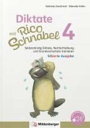 Diktate mit Rico Schnabel, Klasse 4 - silbierte Ausgabe de Stefanie Drecktrah