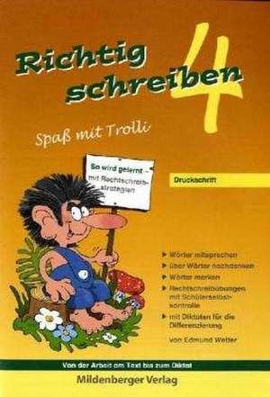 Richtig schreiben - Spaß mit Trolli 4