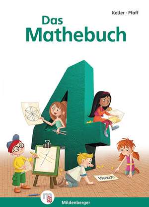 Das Mathebuch 4 de Wiebke Meyer