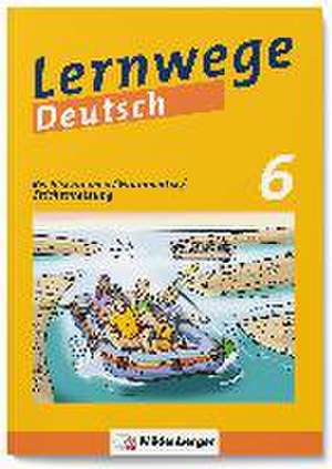 Lernwege Deutsch: Rechtschreiben / Grammatik / Zeichensetzung 6 de Jasmin Merz-Grötsch