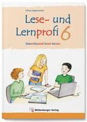 Lese- und Lernprofi 6 - Schülerarbeitsheft - silbierte Ausgabe de Christa Koppensteiner