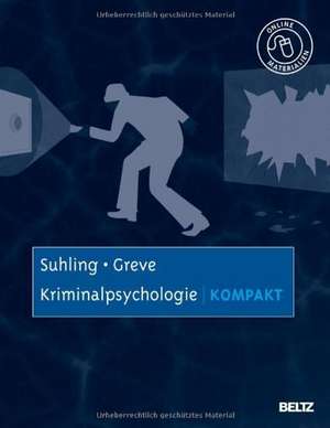 Kriminalpsychologie kompakt de Stefan Suhling