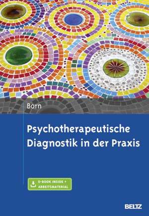 Psychotherapeutische Diagnostik in der Praxis de Kai Born