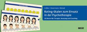 Rating-Skalen zum Einsatz in der Psychotherapie de Melanie Gräßer