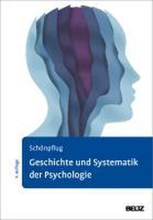 Geschichte und Systematik der Psychologie de Wolfgang Schönpflug