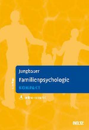 Familienpsychologie kompakt de Johannes Jungbauer