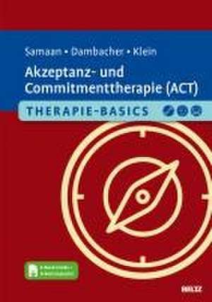 Therapie-Basics Akzeptanz- und Commitmenttherapie (ACT) de Mareike Samaan