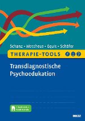 Therapie-Tools Transdiagnostische Psychoedukation de Christian Schanz