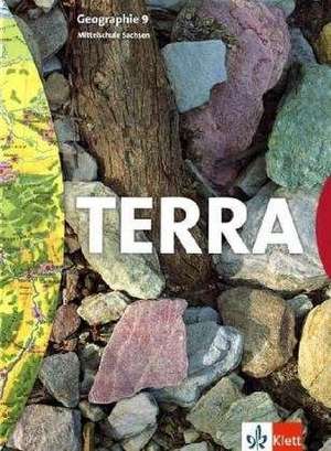 TERRA. Geographie für Sachsen. 9. Schuljahr. Schülerband. Mittelschulen. Neubearbeitung