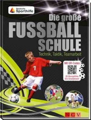 Die große Fußballschule de Jonas Kozinowski