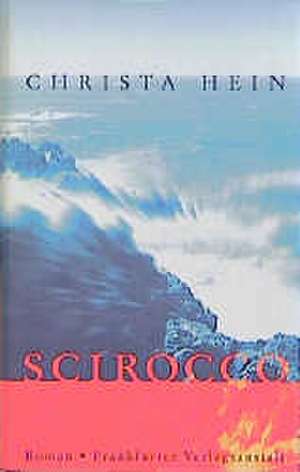 Scirocco de Christa Hein