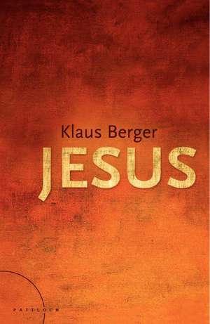 Jesus de Klaus Berger