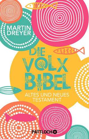 Dreyer, M: Volxbibel