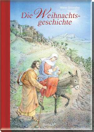 Die Weihnachtsgeschichte de Maren Briswalter