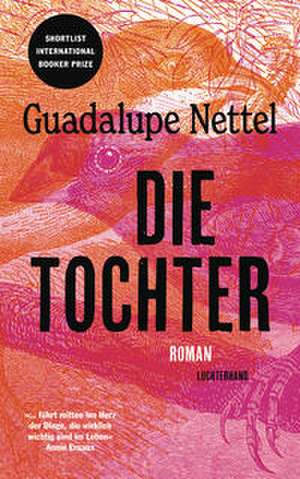 Die Tochter de Guadalupe Nettel